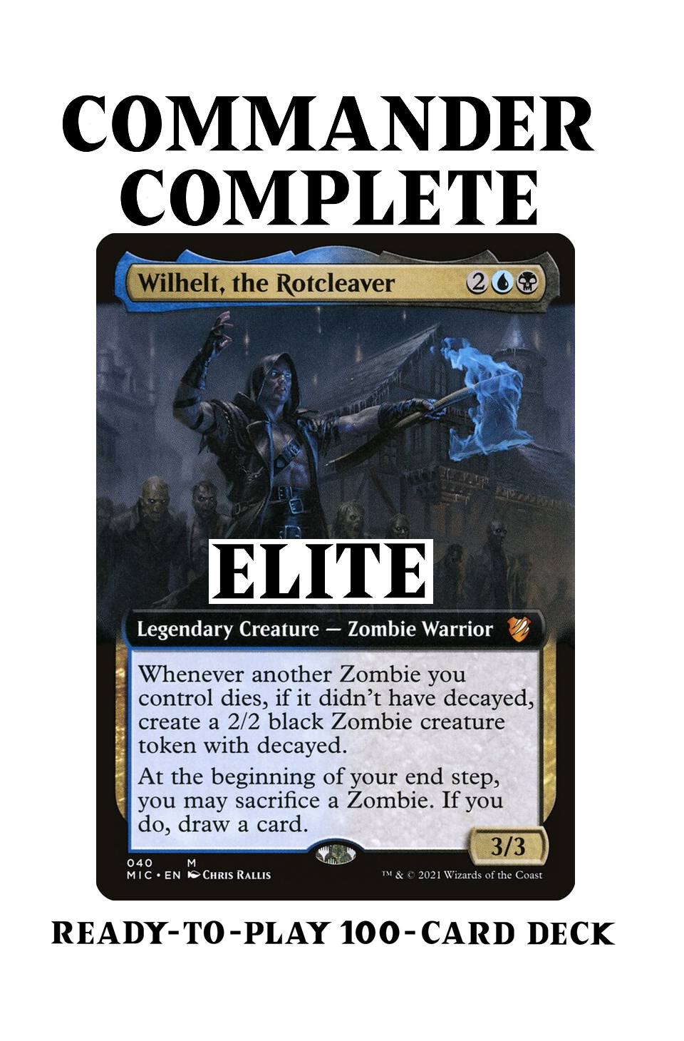 Wilhelt, the Rotcleaver ELITE Zombie Tribal Magic MTG Custom Commander Deck