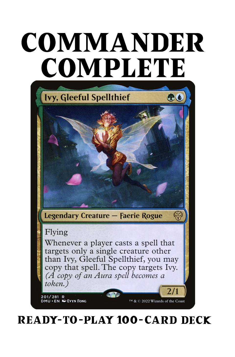 mtg commander copy deck Ivy, Gleeful Spellthief Copying Everything Magic MTG Commander Deck