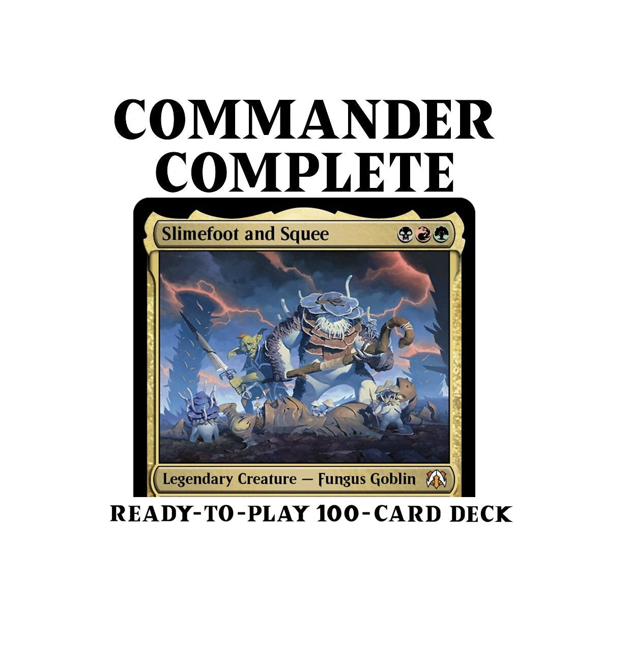 Slimefoot and Squee SAPROLING SACRIFICE Magic MTG Commander Deck CommanderComplete Slimefoot and Squee SAPROLING SACRIFICE Magic MTG Commander Deck CommanderComplete