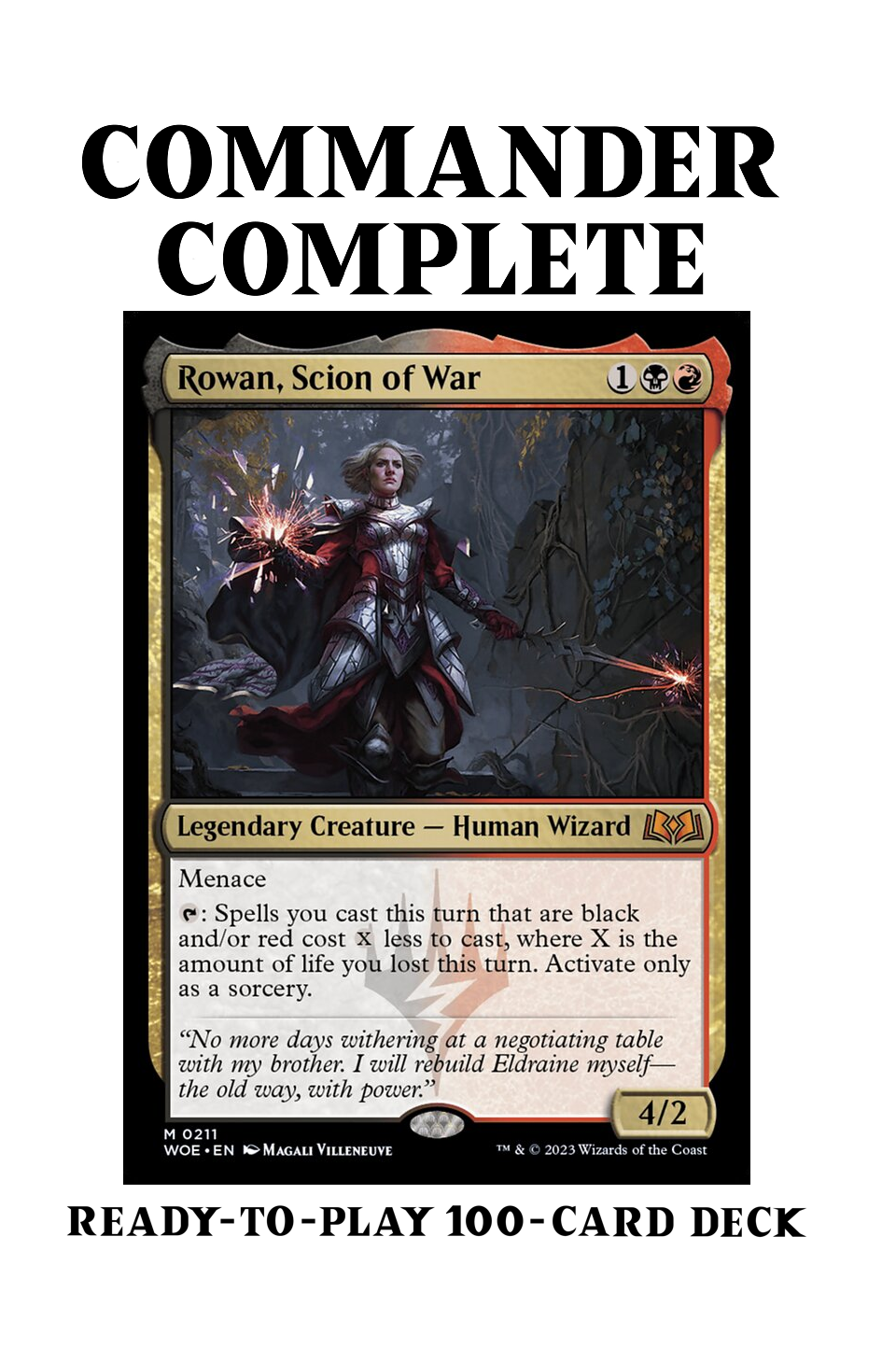 Copy of Rowan, Scion of War  X-SPELLS LIFE LOSS LIFEGAIN Magic MTG Custom Commander Deck