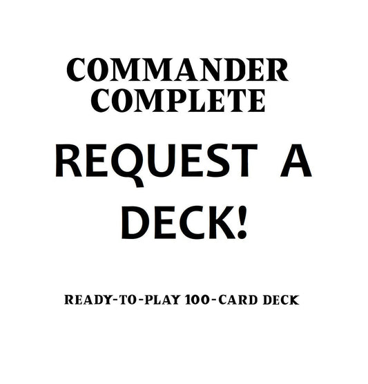 REQUEST a COMMANDER Deck *SUPER HIGH POWER*  Custom Deck Request Built-to-Order Magic Mtg