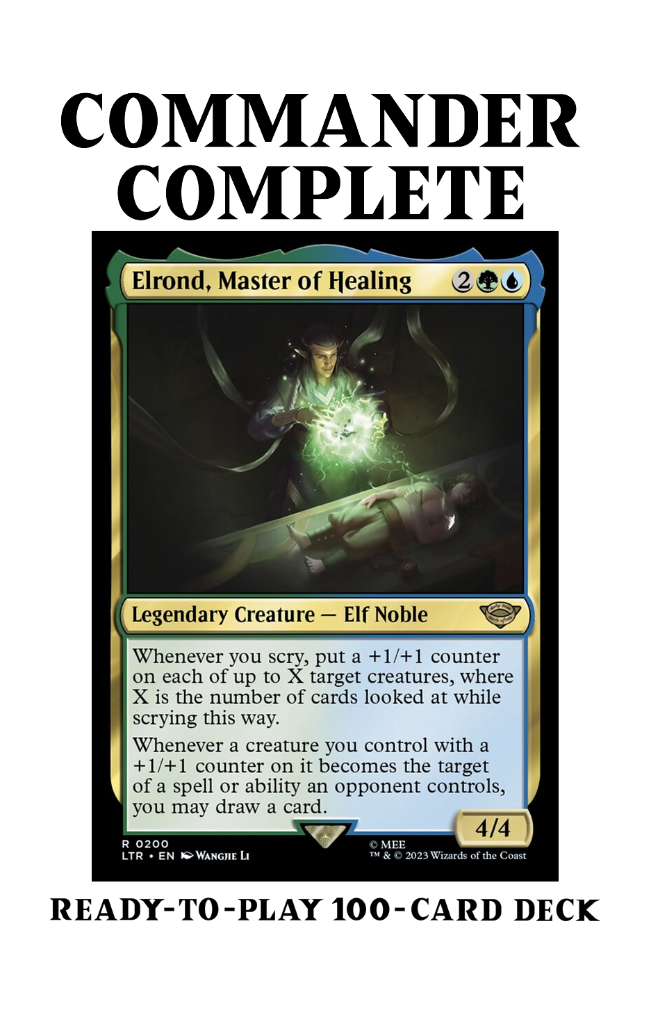 Elrond, Master of Healing LotR SCRYING and +1/+1 Magic MTG Custom Commander Deck