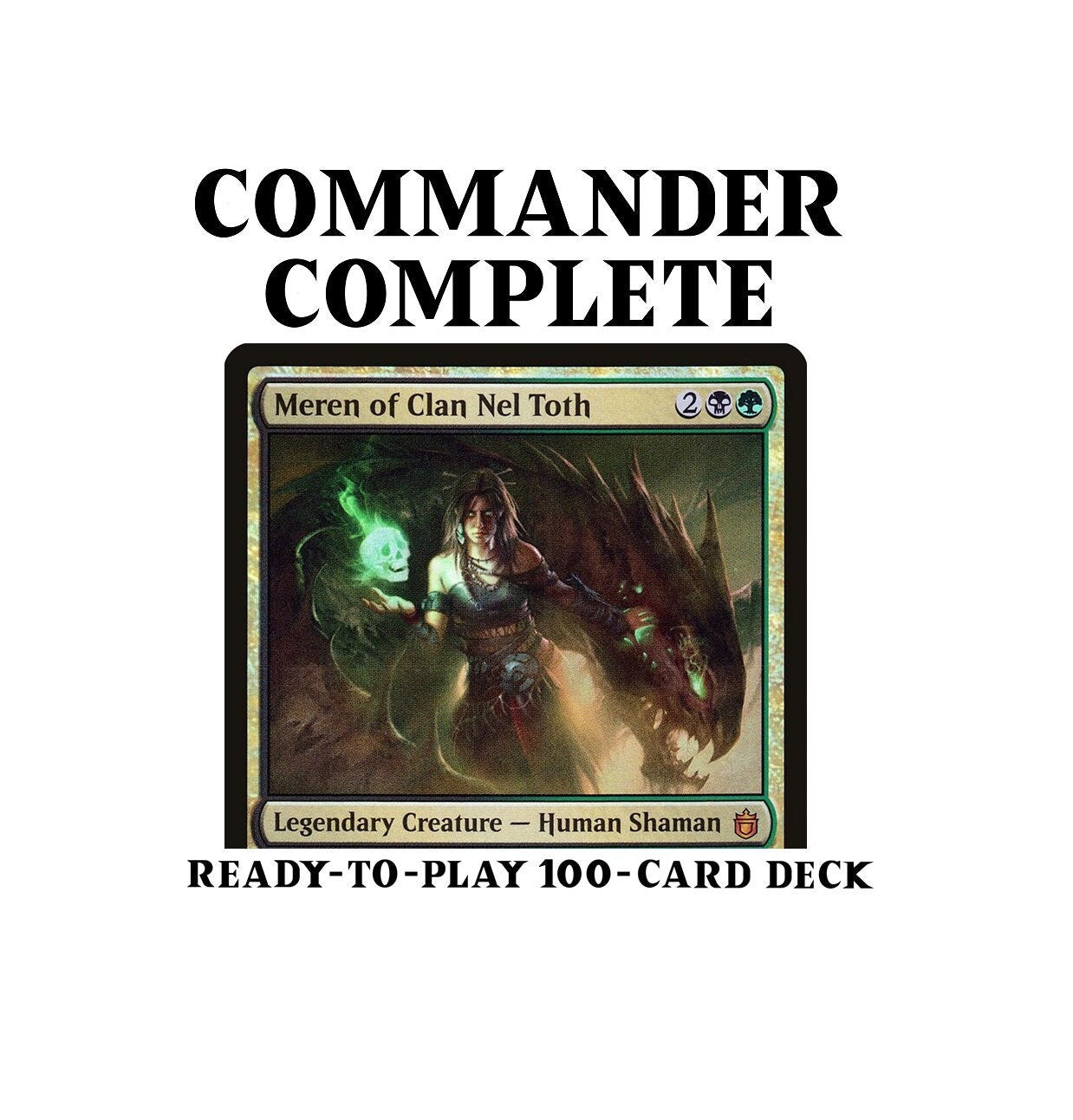Meren of Clan Nel Toth Sacrifice and Reanimation Magic MTG Commander Deck