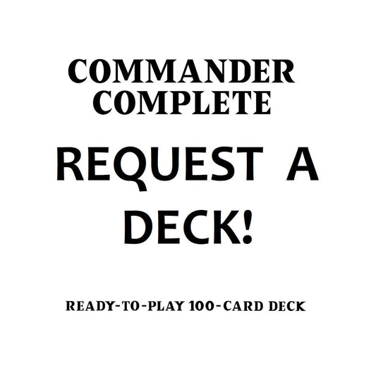 REQUEST a COMMANDER Deck *VERY HIGH POWER*  Custom Deck Request Built-to-Order Magic Mtg