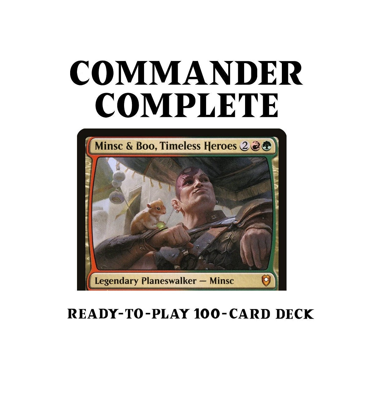 Minsc & Boo, Timeless Heroes +1/+1 Counters Magic MTG Custom Commander – CommanderComplete